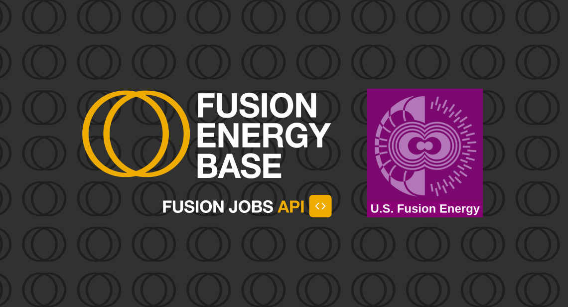 US Fusion Energy Jobs & Opportunities Now Powered By Fusion Energy Base Jobs API