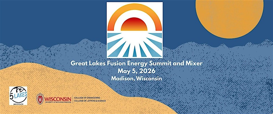 Great Lakes Fusion Energy Summit and Mixer