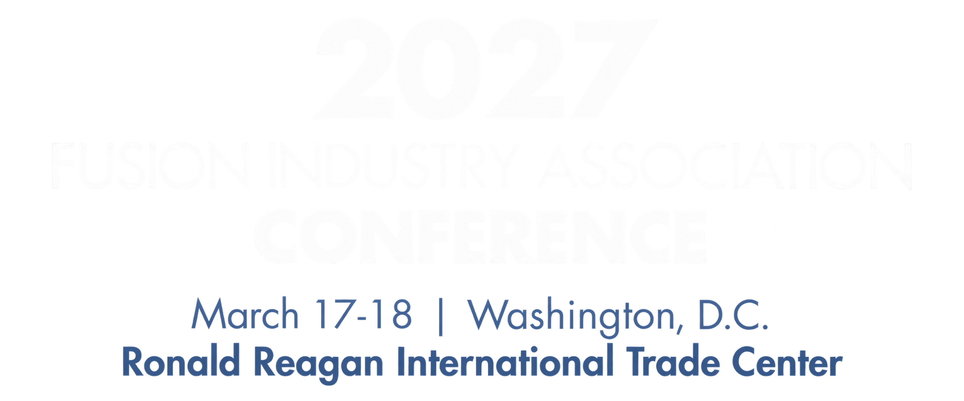 2027 Fusion Industry Association Conference